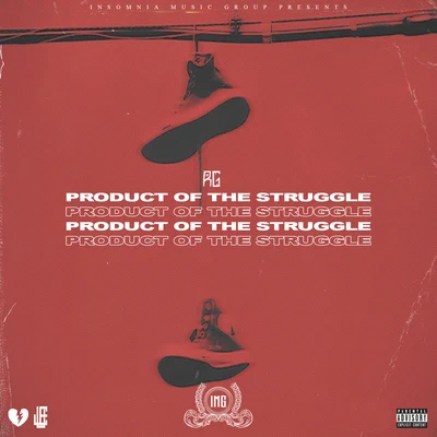 Product Of The Struggle 專輯 RG