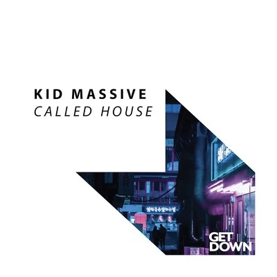 Kid MassiveAlex Sayz Called House