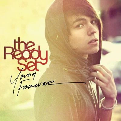 Young Forever 專輯 The Ready Set