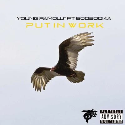 Put in Work (feat. 600booka) 專輯 Young Famous