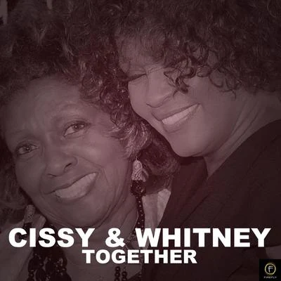 Cissy and Whitney Together 專輯 Cissy Houston