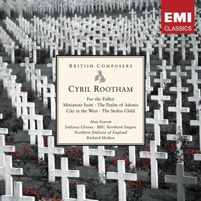 Cyril Rootham: For the Fallen etc 專輯 Richard Hickox