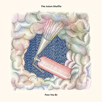 Pass You By 專輯 The Aston Shuffle/TCTS/Blushko