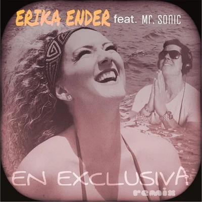 En Exclusiva (Remix) [feat. Mr. Sonic] 專輯 Jerry Rivera/Erika Ender