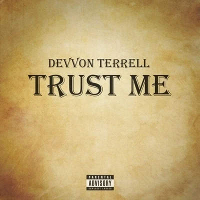 Trust Me 专辑 Devvon Terrell