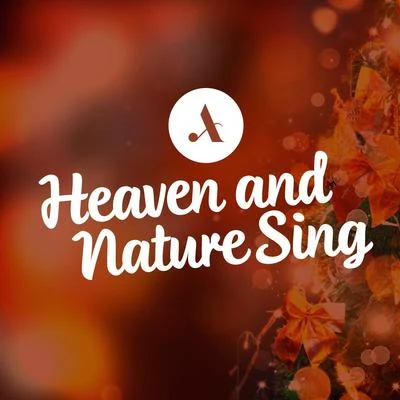 Andra Heaven and Nature Sing