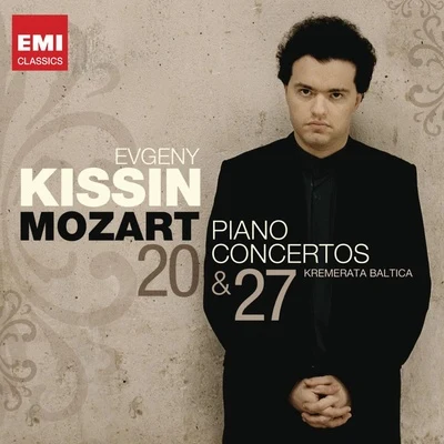 Mozart: Piano Concertos 20 & 27 專輯 Evgeny Kissin/Moscow Philharmonic Orchestra