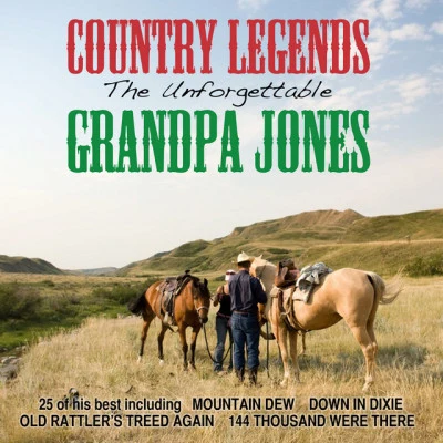 Grandpa Jones The Unforgettable Grandpa Jones