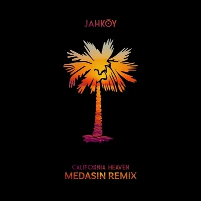 JahkoyScHoolboy Q California Heaven (Medasin Remix)