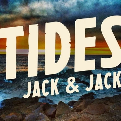 Tides 专辑 Jack & Jack