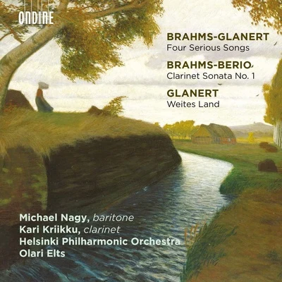 Glanert: 4 Präludien und Ernste Gesänge Weites Land - Brahms: Clarinet Sonata No. 1 專輯 Helsinki Philharmonic Orchestra