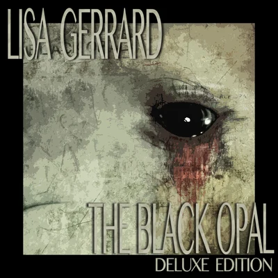 The Black Opal (Deluxe Edition) 專輯 Lisa Gerrard/Genesis Orchestra/Yordan Kamdzhalov