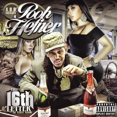 Pooh Hefner The 16th Letter - The Street Album