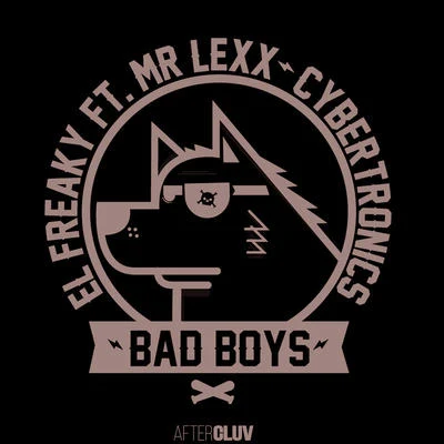 Bad Boys 專輯 El Freaky