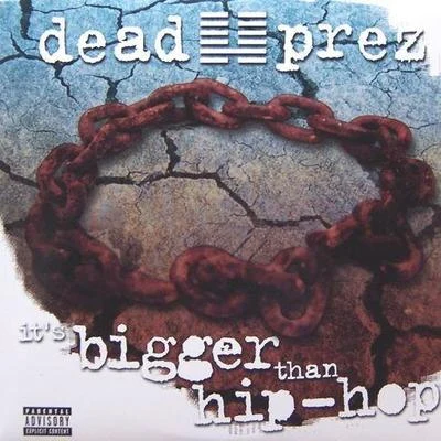 Its Bigger Than (Politician Remix) 專輯 Dead Prez