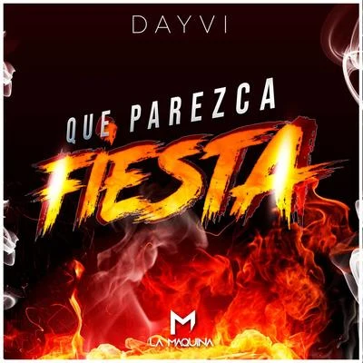 Que Parezca Fiesta 專輯 Dayvi/Zetian/Deivid