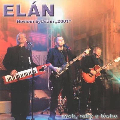 Neviem byt sam 2001: rock, roky a laska 專輯 Elan/Flinch/Infuze