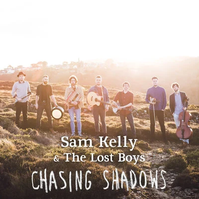 Chasing Shadows 专辑 Sam Kelly