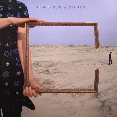 Deepest Blue Is It A Sin (Remixes)