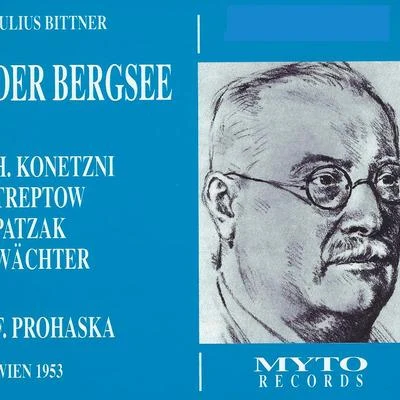 Bittner: Der Bergsee - Verdi: Othello 專輯 Rachel Yakar/Kurt Equiluz/Ortrun Wenkel/Nikolaus Harnoncourt/Robert Holl