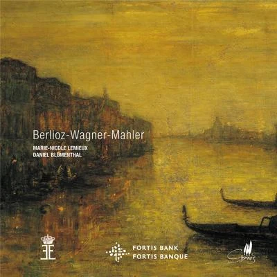 Berlioz, Wagner, Mahler: Works 專輯 Marie-Nicole Lemieux/Orchestre national Bordeaux Aquitaine/Paul Daniel