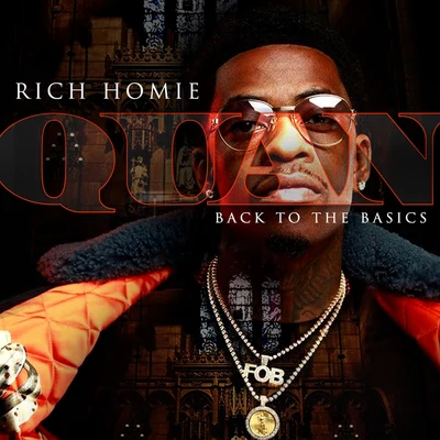 Back To The Basics 專輯 Rich Homie Quan