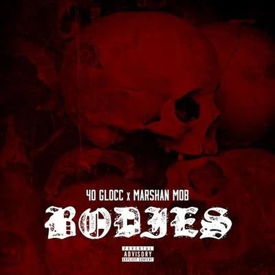 Bodies (feat. Marshan Mob) - Single 專輯 Zoo Babiez/40 Glocc