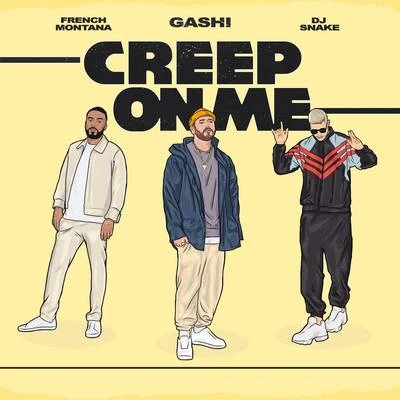 Creep On Me 專輯 GASHI