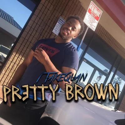 Pretty Brown 專輯 1TakeQuan