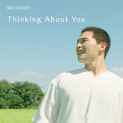 Thinking About You 專輯 Microdot