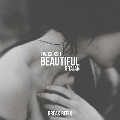 beautiful (break refix) 專輯 Tajan