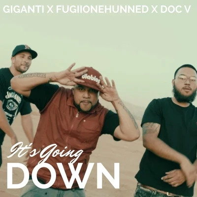 It&#x27;s Going Down 专辑 Giganti/Fugii/Infamous Meskin/Gk West/Double R