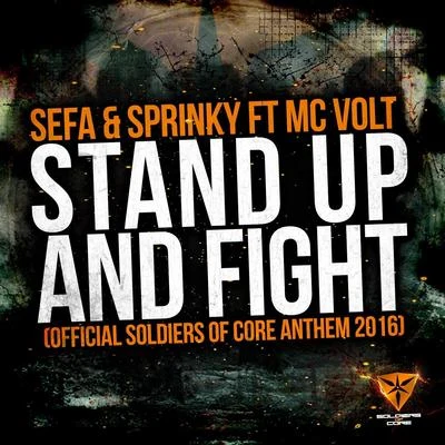 Stand Up And Fight (Official Soldiers Of Core Anthem 2016) 專輯 Sefa/Enam/Freda Rhymz/Lord Paper/Quintino & Blasterjaxx