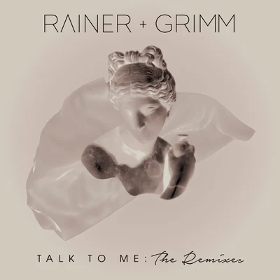 Talk To Me: The Remixes 專輯 JYDN/Rainer + Grimm