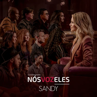 Nós VOZ Eles 專輯 Sandy/Timo Jahns/Sugar House/Chelle/FLORAL