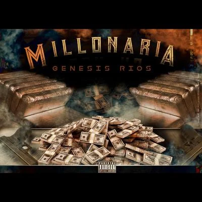 Millonaria 專輯 Shelo A Lo Loko/Leebrian/Genesis Rios/Sinfonico/Roke Mr Chanty