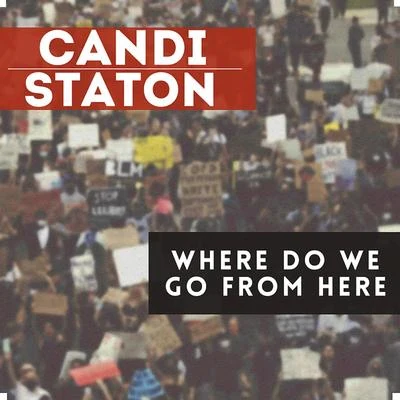 Where Do We Go From Here? 專輯 Candi Staton/Alf Tumble/Rasmus Faber