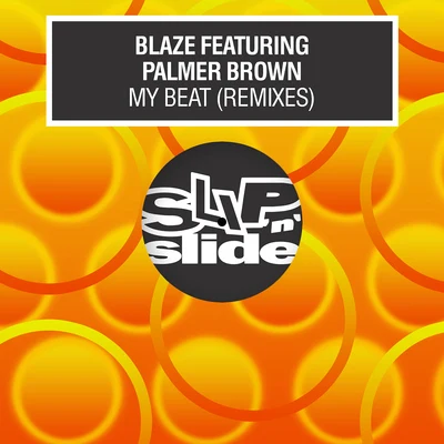 My Beat (Remixes) 專輯 BLAZE