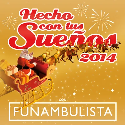 Hecho Con Tus Sueños 2014 專輯 Funambulista