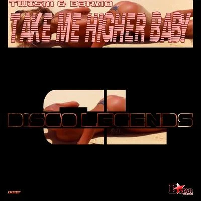 Take Me Higher Baby 專輯 B3RAO/Various Artists/Sleepy/Boo/Derek Marin