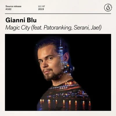 Magic City (feat. Patoranking, Serani, Jael) 专辑 Gianni Blu