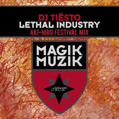 Lethal Industry (AKI-HIRO Festival Mix) 專輯 Aki-Hiro