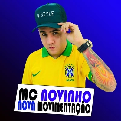 Nova Movimentação 專輯 MC RB/Pop Na Batida/MC Novinho