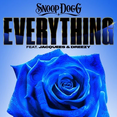 Everything 專輯 Snoop Dogg