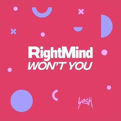 Wont You 專輯 Sovryn/Rightmind