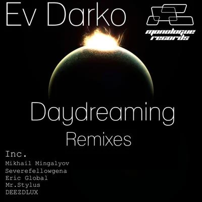 Daydreaming (Remixes) 專輯 Ev Darko