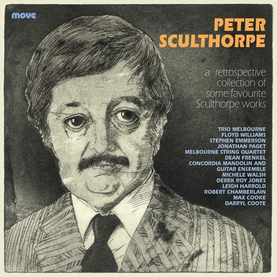 Peter Sculthorpe (retrospective) 專輯 Peter Sculthorpe