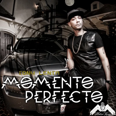 Momento Perfecto 專輯 DeLa Ghetto/J.Alvarez/Jory/Tony Lenta/Daddy Yankee