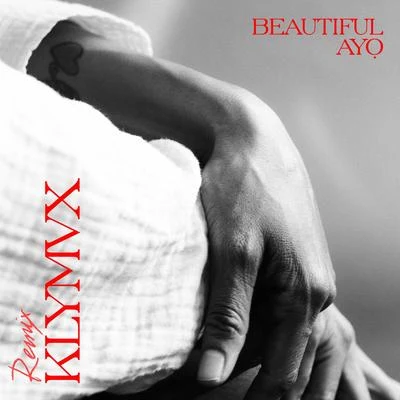 Beautiful (KLYMVX Remix) 專輯 Ayo