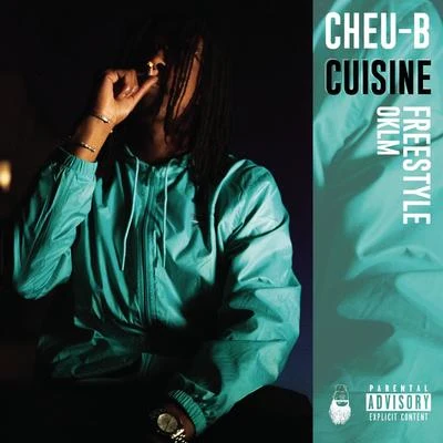 Cuisine (Freestyle OKLM) 专辑 cor/The S/Cheu-B/ISK/SLK